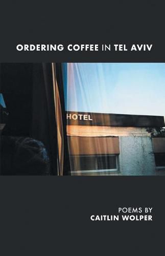 Cover image for Ordering Coffee in Tel Aviv
