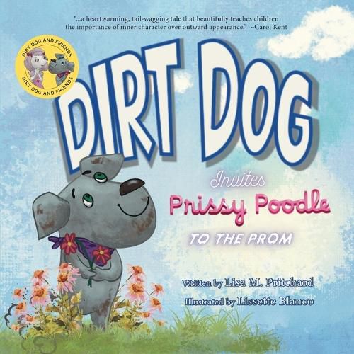 Cover image for Dirt Dog Invites Prissy Poodle to the Prom