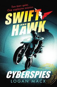 Cover image for Swift and Hawk: Cyberspies