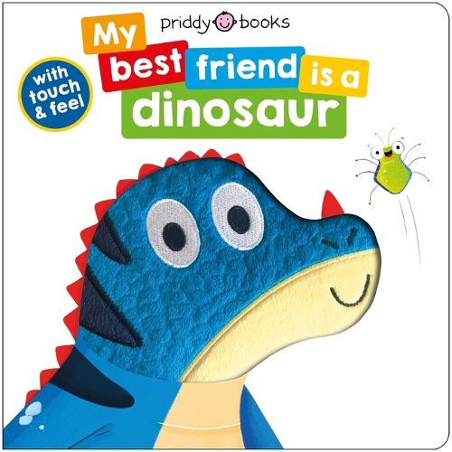 Cover image for My Best Friend: Is a Dinosaur