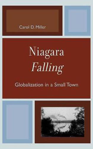 Niagara Falling: Globalization in a Small Town