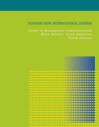 Cover image for Guide to Managerial Communication: Pearson New International Edition