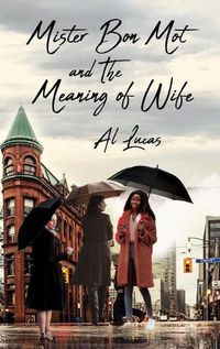 Cover image for Mister Bon Mot and the Meaning of Wife