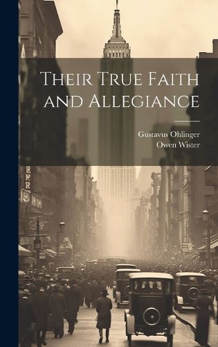 Cover image for Their True Faith and Allegiance