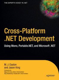 Cover image for Cross-Platform .NET Development: Using Mono, Portable.NET, and Microsoft .NET