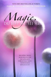 Cover image for Magie, Du Bist Ee. Sei Es. (German)