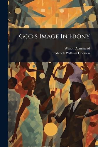 Cover image for God's Image In Ebony