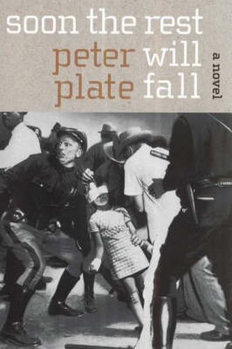 Cover image for Soon the Rest Will Fall