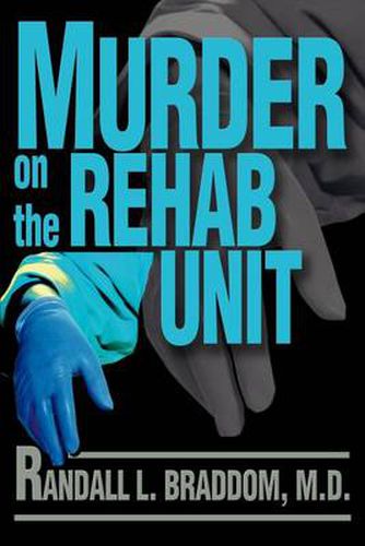 Murder on the Rehab Unit