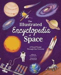 Cover image for The Illustrated Encyclopedia of Space