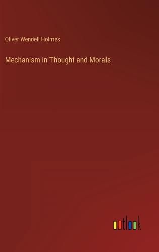 Cover image for Mechanism in Thought and Morals