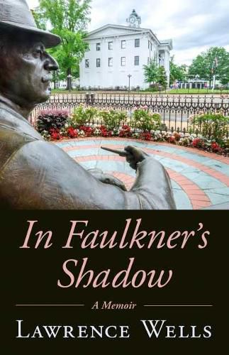 Cover image for In Faulkner's Shadow: A Memoir