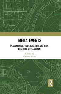Cover image for Mega-Events: Placemaking, Regeneration and City-Regional Development