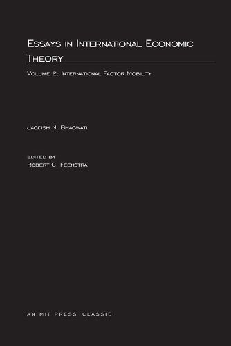 Cover image for Essays in International Economic Theory: International Factor Mobility