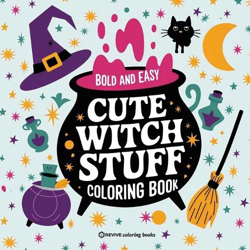Cover image for Bold & Easy Cute Witch Stuff Coloring Book