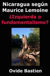 Cover image for Nicaragua segun Maurice Lemoine: ?Izquierda fundamentalismo?