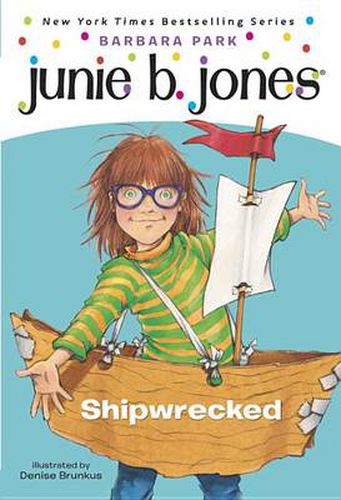 Cover image for Junie B. Jones #23: Shipwrecked