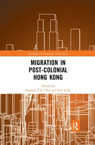 Cover image for Migration in Post-Colonial Hong Kong