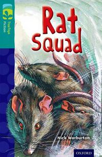Cover image for Oxford Reading Tree TreeTops Fiction: Level 16 More Pack A: Rat Squad