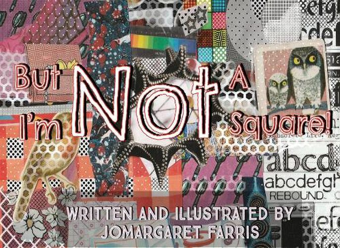 Cover image for But I'm Not a Square!