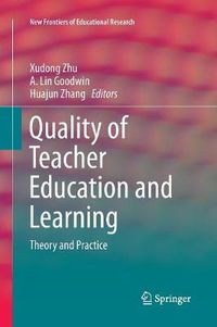 Cover image for Quality of Teacher Education and Learning: Theory and Practice