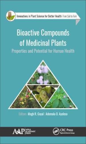 Cover image for Bioactive Compounds of Medicinal Plants: Properties and Potential for Human Health
