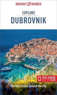 Cover image for Insight Guides Explore Dubrovnik: Travel Guide with eBook