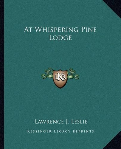 At Whispering Pine Lodge