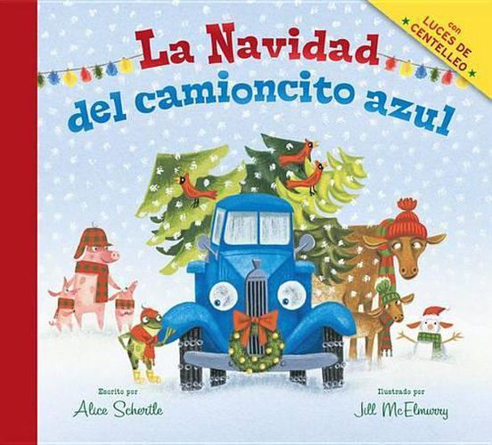 Cover image for La Navidad del Camioncito Azul: Little Blue Truck's Christmas (Spanish Edition)