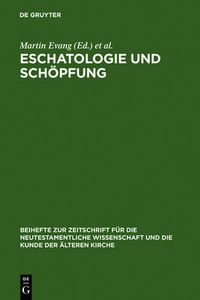 Cover image for Eschatologie und Schoepfung