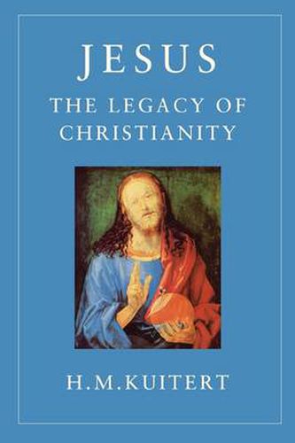 Cover image for Jesus, the Legacy of Christianity