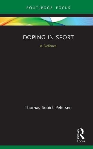 Cover image for Doping in Sport: A Defence