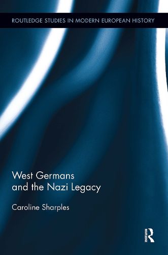 Cover image for West Germans and the Nazi Legacy