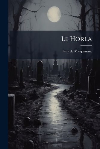 Cover image for Le Horla: Dessins de Jullian-Damazy...