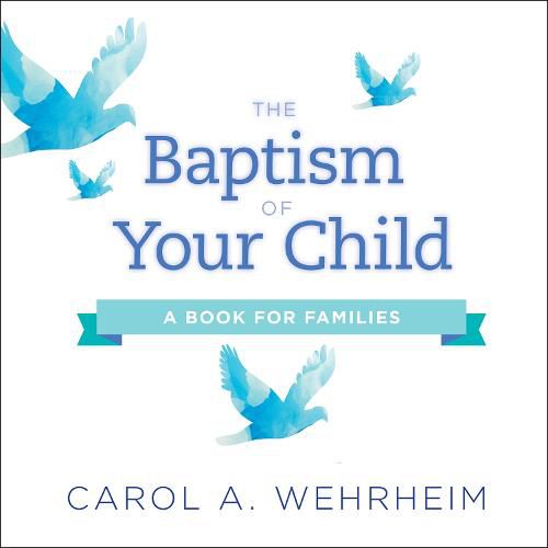 Cover image for The Baptism of Your Child: A Book for Families