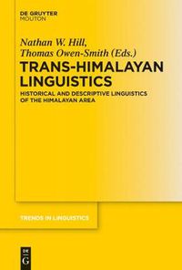 Cover image for Trans-Himalayan Linguistics: Historical and Descriptive Linguistics of the Himalayan Area