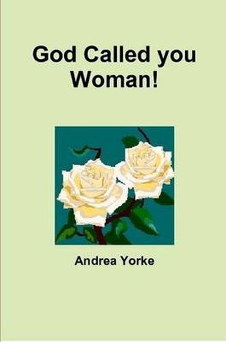 Cover image for God Called You Woman!