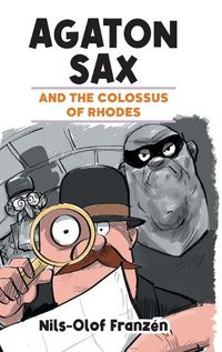 Cover image for Agaton Sax and the Colossus of Rhodes