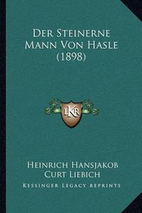 Cover image for Der Steinerne Mann Von Hasle (1898)