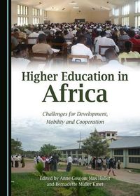 Cover image for Higher Education in Africa: Challenges for Development, Mobility and Cooperation