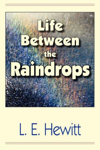 Cover image for Life Between the Raindrops