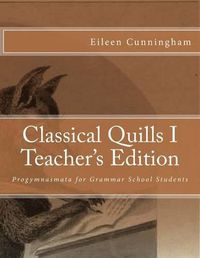 Cover image for Classical Quills I Teacher's Edition