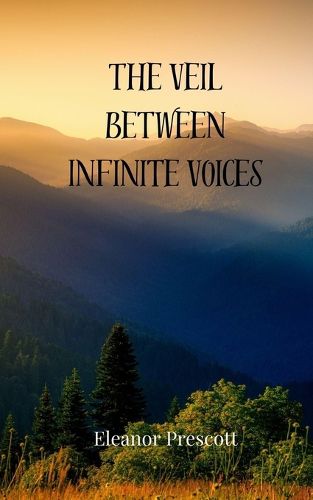 Cover image for The Veil Between Infinite Voices