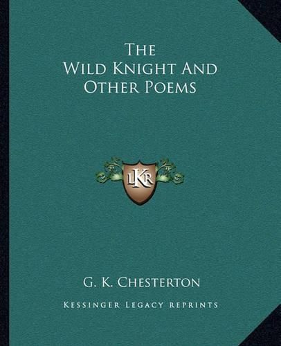 Cover image for The Wild Knight and Other Poems