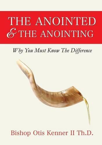 Cover image for The Anointed & The Anointing