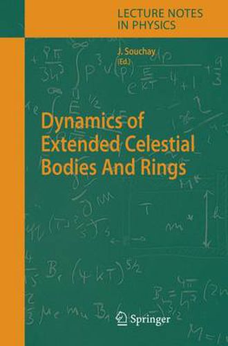 Cover image for Dynamics of Extended Celestial Bodies And Rings