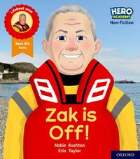 Cover image for Hero Academy Non-fiction: Oxford Level 2, Red Book Band: Zak is Off!