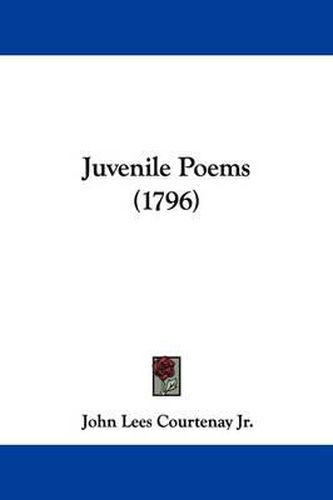Cover image for Juvenile Poems (1796)