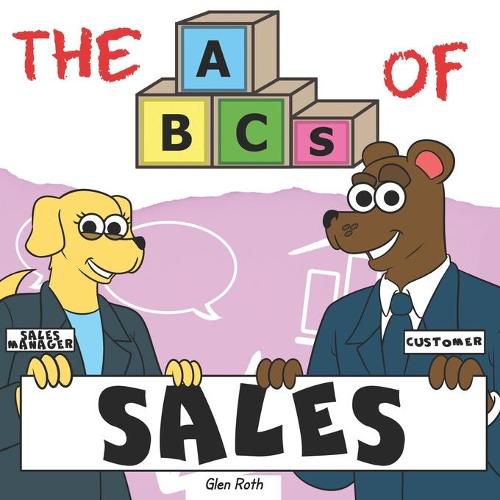 Cover image for The ABCs of Sales: By Real Salespeople, For Future Salespeople