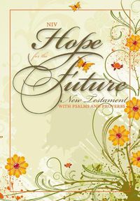 Cover image for NIV, Hope for the Future (Crisis Pregnancy), New Testament with Psalms and Proverbs, Paperback